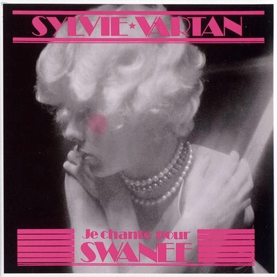 SYLVIE VARTAN / シルヴィ・ヴァルタン / 夢のおはなし～TVショウ番組･スワニーのために～