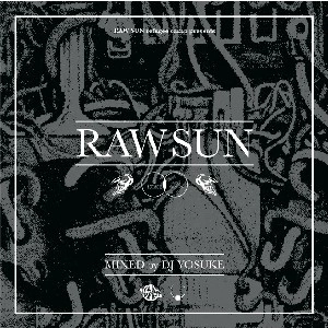 DJ YOSUKE / RAWSUN