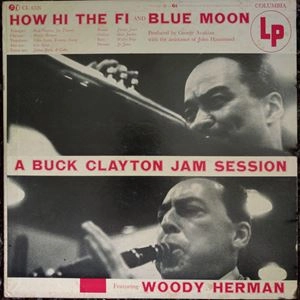 BUCK CLAYTON / バック・クレイトン / HOW HI THE FI AND BLUE MOON