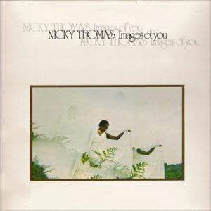 NICKY THOMAS / ニッキー・トーマス / IMAGES OF YOU