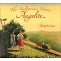 BULGARIAN VOICES ANGELITE / ブルガリアン・ヴォイセス・アンジェリーテ / アンジェリ－ナ