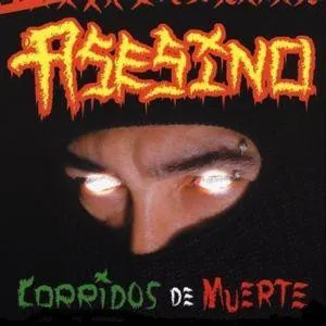 ASESINO / CORRIDOS DE MUETRE