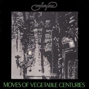 TRAMLINE / トラムライン / MOVES OF VEGETABLE CENTURIES
