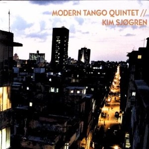KIM SJOGREN / MODERN TANGO QUINTET