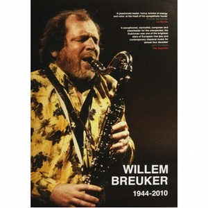 WILLEM BREUKER / ウィレム・ブロイカー / WILLEM BREUKER COMPOSER 1944 - 2010 (PAL)