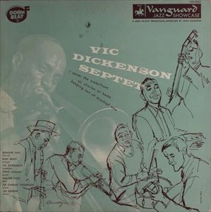 VIC DICKENSON / ヴィック・ディッケンソン / SEPTET VOL.II