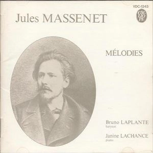BRUNO LAPLANTE / ブルーノ・ラプラント / マスネ：歌曲集