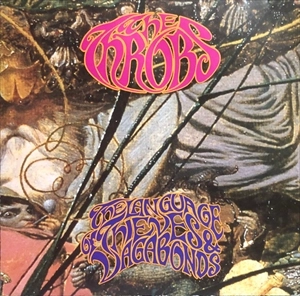 THROBS / スロブス / LANGUAGE OF THIEVES AND VAGABONDS