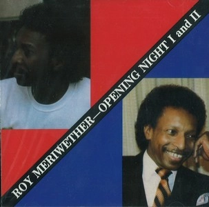 ROY MERIWETHER / ロイ・メリウェザー / OPENING NIGHT 1 AND 2