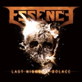 ESSENCE (METAL) / LAST NIGHT OF SOLACE<LTD>