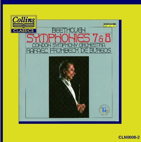 RAFAEL FRUHBECK DE BURGOS / ラファエル・フリューベック・デ・ブルゴス / BEETHOVEN:SYMPHONIES 7&8