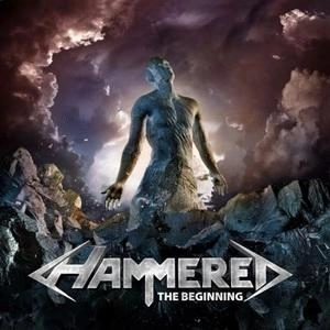 HAMMERED / THE BEGINNING