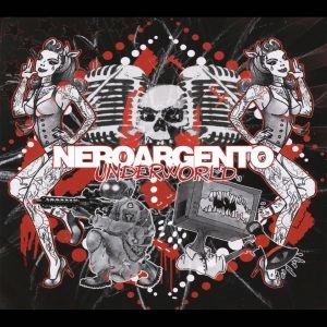 NEROARGENTO / ネロアルジェント / UNDERWORLD<DIGI>