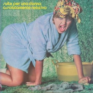 I DIK DIK / イ・ディク・ディク / SUITE PER UNA DONNA ASSOLUTAMENTE RELATIVA