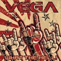 VEGA / ヴェガ (UK) / WHAT THE HELL!