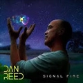 DAN REED / SIGNAL FIRE AUDIO<DIGI>