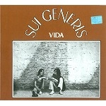 SUI GENERIS / スイ・ヘネリス / VIDA