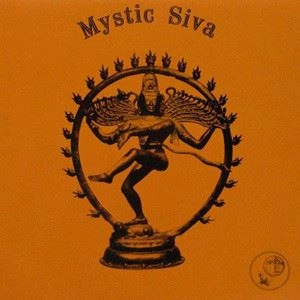 MYSTIC SIVA / ミスティック・シヴァ / MYSTIC SIVA