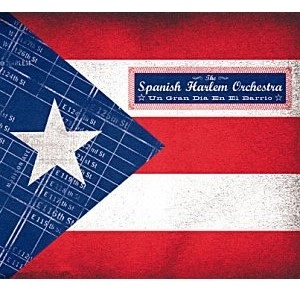 SPANISH HARLEM ORCHESTRA / スパニッシュ・ハーレム・オーケストラ / UN GRAN DIA EN EL BARRIO