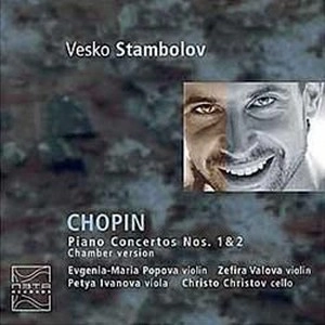VESKO STAMBOLOV / ヴェスコ・スタムボロフ / CHOPIN PIANO CONCERTOS NOS.1&2