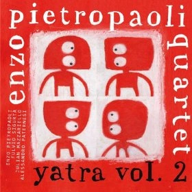 ENZO PIETROPAOLI / エンツォ・ピエトロパオリ / YATRA VOL.2