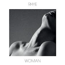 RHYE / ライ / WOMAN