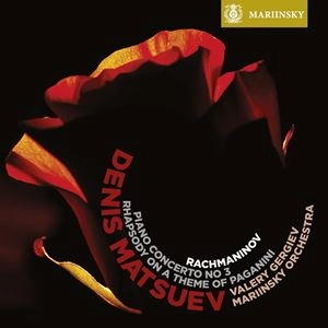 DENIS MATSUEV / デニス・マツーエフ / ラフマニノフ: ピアノ協奏曲第3番