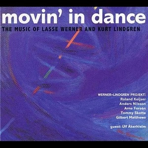 LASSE WERNER / ラッセ・ワーナー / MOVIN' IN DANCE