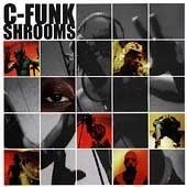 C-FUNK / SHROOMS