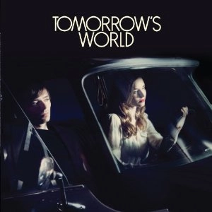 TOMORROW'S WORLS / TOMORROW'S WORLS