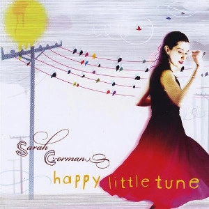 SARAH CORMAN / サラ・コーマン / HAPPY LITTLE TUNE