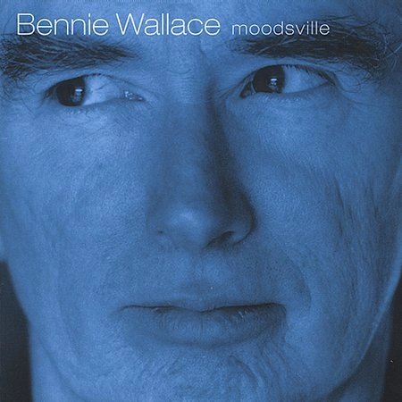 BENNIE WALLACE / ベニー・ウォレス / MOODSVILL