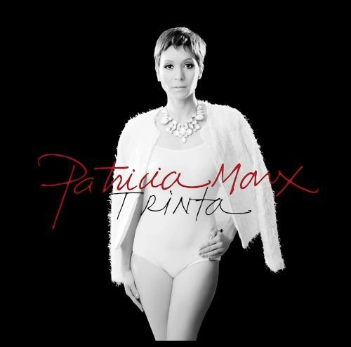 PATRICIA MARX / パトリシア・マルクス / TRINTA AO VIVO