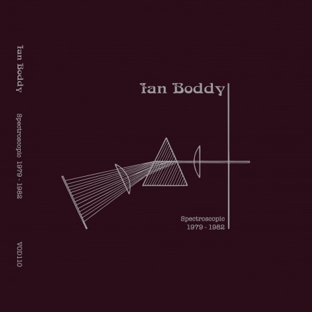 IAN BODDY / SPECTROSCOPIC 1980-82 (3LP)