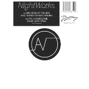 NIGHT WORKS / LONG FORGOTTEN BOY/EVENINGTIME(REMIXES)