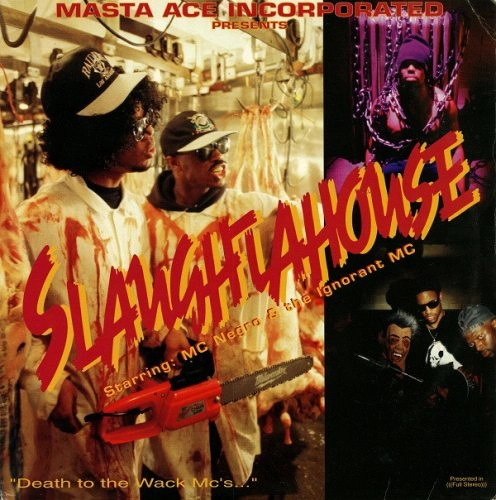 MASTA ACE INCORPORATED / SLAUGHTAHOUSE