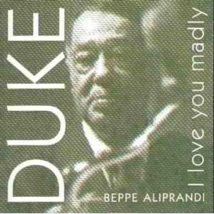 BEPPE ALIPRANDI / DUKEI LOVE YOU MADLY