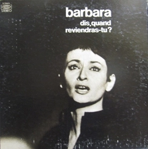 BARBARA / バルバラ / いつ帰ってくるの？