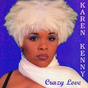 KAREN KENNY / CRAZY LOVE