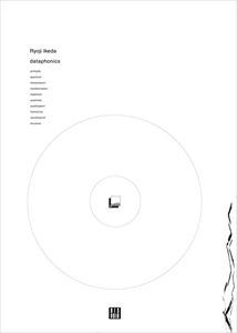 RYOJI IKEDA / 池田亮司 / DATAPHONICS