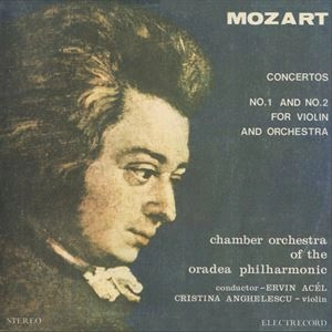 CRISTINA ANGHELESCU / クリスティーナ・アンゲレスク / MOZART: CONCERTOS NO.1 AND NO.2 FOR VIOLIN AND ORCHESTRA