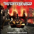 THY GATE BEYOND / ENEMY AT THE GATES