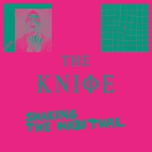 KNIFE / ナイフ / SHAKING THE HABITUAL