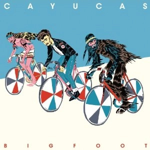 CAYUCAS / BIGFOOT