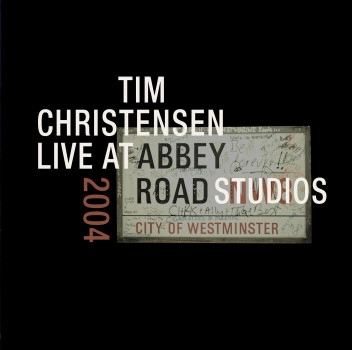 TIM CHRISTENSEN / ティム・クリステンセン / LIVE AT ABBEY ROAD STUDIOS 2004