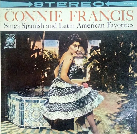 CONNIE FRANCIS / コニー・フランシス / SINGS SPANISH AND AM