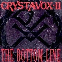 CRYSTAVOX / BOTTOM LINE