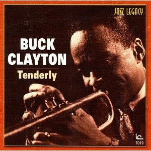 BUCK CLAYTON / バック・クレイトン / TENDERLY