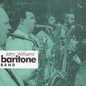 JOHN WILLIAMS / ジョン・ウィリアムズ / JOHN WILLIAMS' BARITONE BAND
