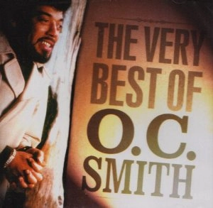 O.C. SMITH / VERY BEST OF